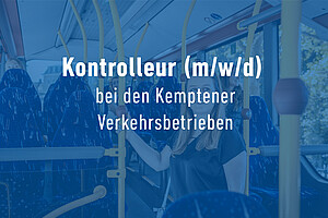 Kontrolleur (w/m/d) bei den Kemptener Verkehrsbetrieben